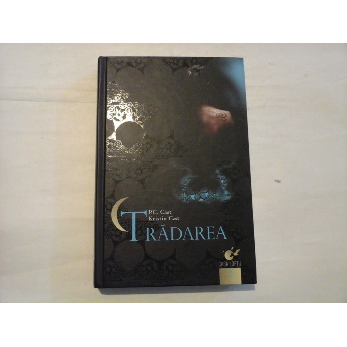 TRADAREA  -  P.C. CAST, KARISTIN CAST  -  Casa noptii 2